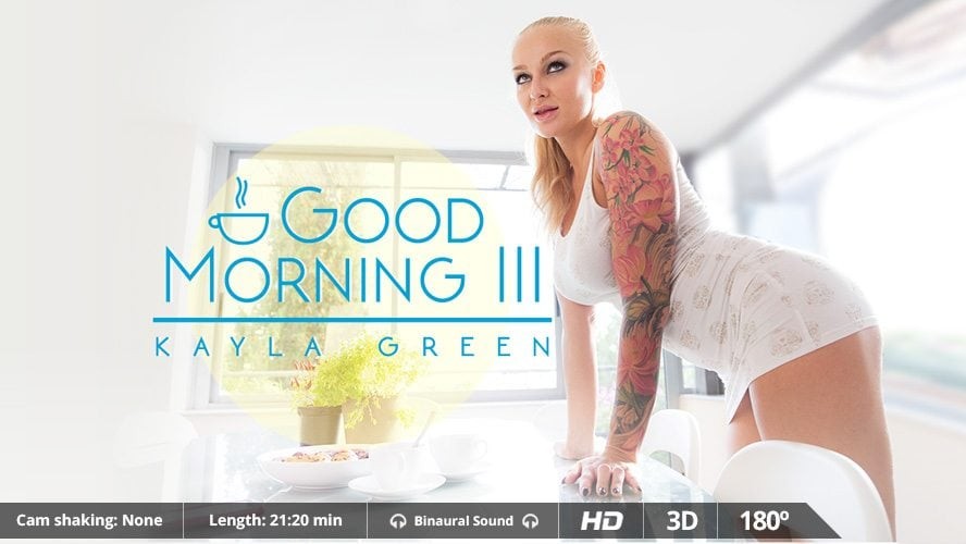 Kayla Green in Steamy Morning VR Passion