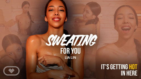 Sweating for You